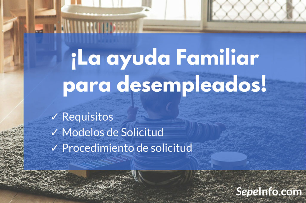 ayuda familiar para personas desempleadas que han agotado el paro